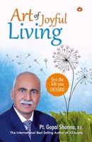 Art of Joyful Living 9369393560 Book Cover