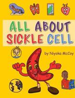 All about Sickle Cell 069216944X Book Cover