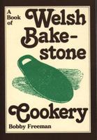 Welsh Bakestone (Welsh Recipe Booklets) 0862431395 Book Cover