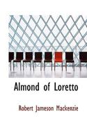 Almond of Loretto 1117717178 Book Cover