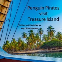 Penguin Pirates visit Treasure Island 0645730629 Book Cover