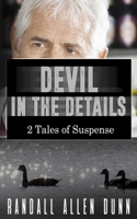 Devil in the Details: 2 Tales of Suspense 1719891400 Book Cover