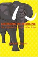 Listening in Medicine: The Whiplash Mystery & Other Tales 1412071690 Book Cover