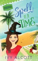 Spell of a Time B09M5B6HVP Book Cover