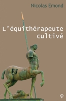 L'?quith?rapeute cultiv? B0BCS3G3HS Book Cover