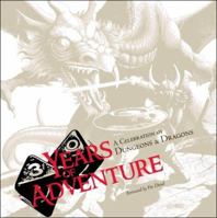 30 Years of Adventure: A Celebration of Dungeons & Dragons (D&D Retrospective) 0786934980 Book Cover