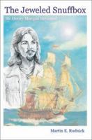 The Jeweled Snuffbox: Sir Henry Morgan Revisited 0595186181 Book Cover