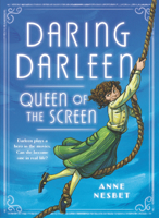Daring Darleen, Queen of the Screen 1536223069 Book Cover
