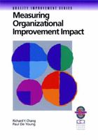 Measuring Organizational Improvement Impact 0787951013 Book Cover