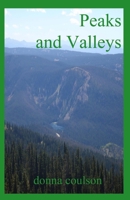 Peaks and Valleys 1534956220 Book Cover