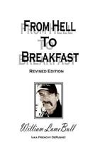 From Hell to Breakfast 1717740448 Book Cover