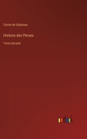 Histoire des Perses: Tome Second 2011859506 Book Cover