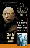 At Hell's Gate: A Soldier's Journey 1590302710 Book Cover