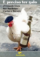 É preciso ter galo 1291352198 Book Cover