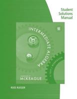 Student Solutions Manual for McKeague's Intermediate Algebra: A Text/Workbook, 7th 0495107190 Book Cover