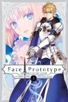 Fate/Prototype: Fragments of Sky Silver, Vol. 1 B0GXTQLBTL Book Cover
