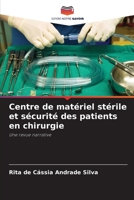 Centre de matériel stérile et sécurité des patients en chirurgie (French Edition) 6206481301 Book Cover