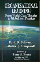 Organizational Learning From World Class Theories to Global Best Practices 1574442597 Book Cover