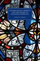 Gerard Manley Hopkins and the Poetry of Religious Experience 1316632237 Book Cover