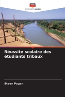 Réussite scolaire des étudiants tribaux (French Edition) 6207548221 Book Cover