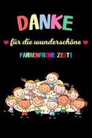 Abschiedsgeschenk Kindergarten: Tolles Geschenk f�r alle Erzieher, Notizbuch mit 120 Seiten als Softcover, 6x9inches (ca. A5) 109770274X Book Cover