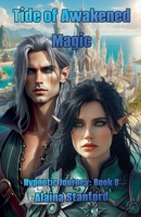 Tide of Awakened Magic (Hypnotic Journey) B0FF17RPHL Book Cover