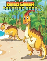 Dinosaur coloring book: Dinosaur coloring book for Kids, toddlers, Baby, Adults, Favors.Teens, girls and Boys kids ages 2-8. 1673826148 Book Cover