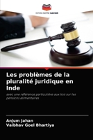 Les problèmes de la pluralité juridique en Inde: avec une référence particulière aux lois sur les pensions alimentaires 6204059173 Book Cover