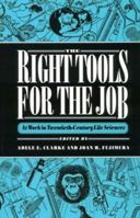 The Right Tools for the Job 0691085811 Book Cover