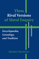Three Rival Versions of Moral Inquiry 0268018774 Book Cover