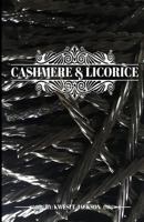 Cashmere & Licorice 154728790X Book Cover