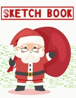 Sketch Book For Teens Ideal Christmas Gift: Funny Artist Sketch Book Art Sketchbook Gift | Variety - Easy # Crayon ~ Size 8.5 X 11 Inches 110 Page Free Prints Special Gift. 1672938759 Book Cover