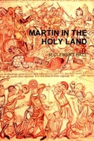 MARTIN IN THE HOLY LAND 1257092804 Book Cover