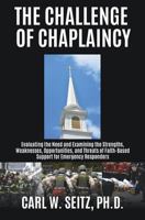 The Challenge of Chaplaincy 1545641234 Book Cover