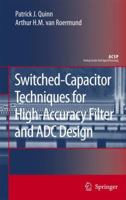 Switched-Capacitor Techniques for High-Accuracy Filter and Adc Design 1402062575 Book Cover