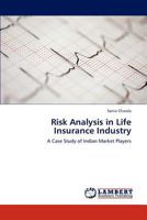 Risk Analysis in Life Insurance Industry 3844393897 Book Cover