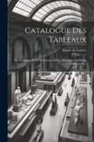 Catalogue Des Tableaux: Des Sculptures de la Renaissance Et Des Majoliques Du Muse Napolon III.... 0274763842 Book Cover