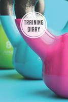 training diary: 120 pages I Size 6x9 I Space for 118 training sessions I Your ideal companion for the gym I 1077468350 Book Cover