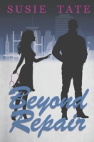 Beyond Repair 1523783605 Book Cover