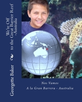 WE're Off...to Australia's Great Barrier Reef: Nos Vamos a La Gran Barrera de Australia 1451585985 Book Cover