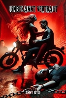 Unbekannt Vertraut: Unbekannt vertraut:" Die düstere Wahrheit hinter einer scheinbar perfekten Bekanntschaft“ (German Edition) B0DS28G76Y Book Cover