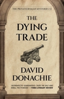 The Dying Trade 1590130065 Book Cover