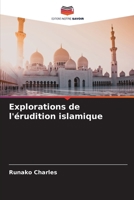 Explorations de l'érudition islamique (French Edition) 6208617820 Book Cover
