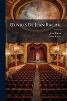 Uvres de Jean Racine: Lettres 1148266526 Book Cover