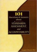 101 Questions and Answers to Standards, Assessment, and Accountability 0964495570 Book Cover