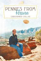 Pennies From Heaven: A Medium's Two Cents on Life And Death 1452536368 Book Cover