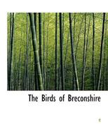 The Birds of Breconshire 0530355493 Book Cover