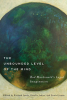 The Unbounded Level of the Mind: Rod Macdonald's Legal Imagination 0773545247 Book Cover