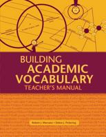 Building Academic Vocabulary: Teacher's Manual 1416602348 Book Cover