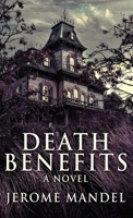 Death Benefits 4867510920 Book Cover